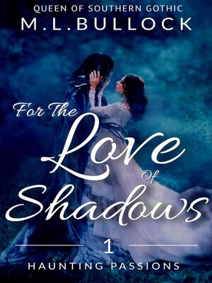 cover image of For the Love of Shadows